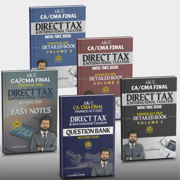 CA/CMA Final Direct Tax – Complete Book Set- Nov/Dec 2026 - Aarish Khan