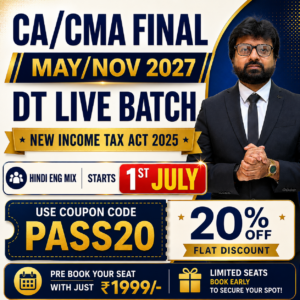 Hindi Eng Mix Direct Tax Regular Live Batch (NEW INCOME TAX ACT 2025) - May/Nov 2027