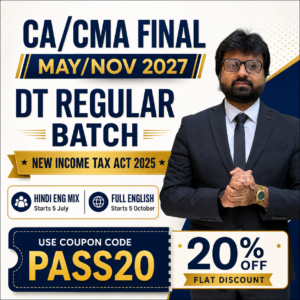 Direct Tax Regular Batch (NEW INCOME TAX ACT 2025) - May/Nov 2027